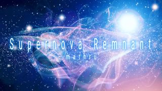 [Miku Hatsune] Supernova Remnant